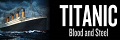 Титаник: Кровь и сталь